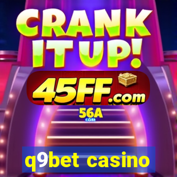 q9bet casino